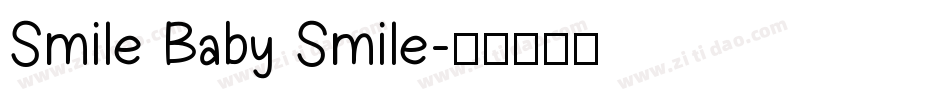 Smile Baby Smile字体转换